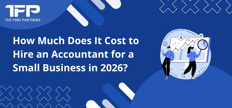 How Much Does It Cost to Hire an Accountant for a Small Business